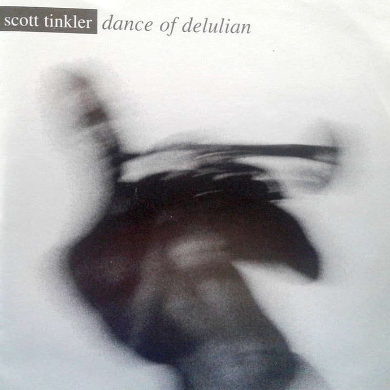 Scott Tinkler - Dance of Delulian - OR028
