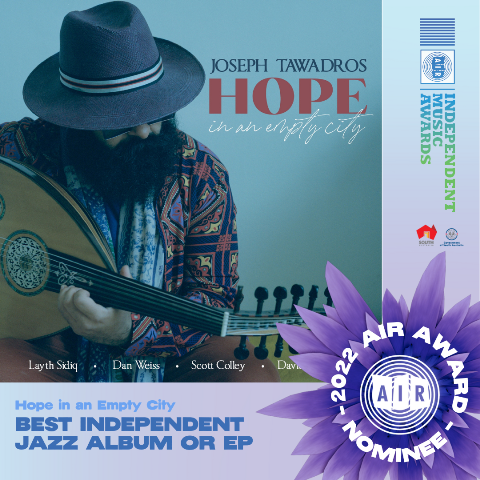 07/07/22
2022 AIR Award Nominee BEST INDEPENDENT JAZZ ALBUM OR EP
for "Hope In An Empty City"